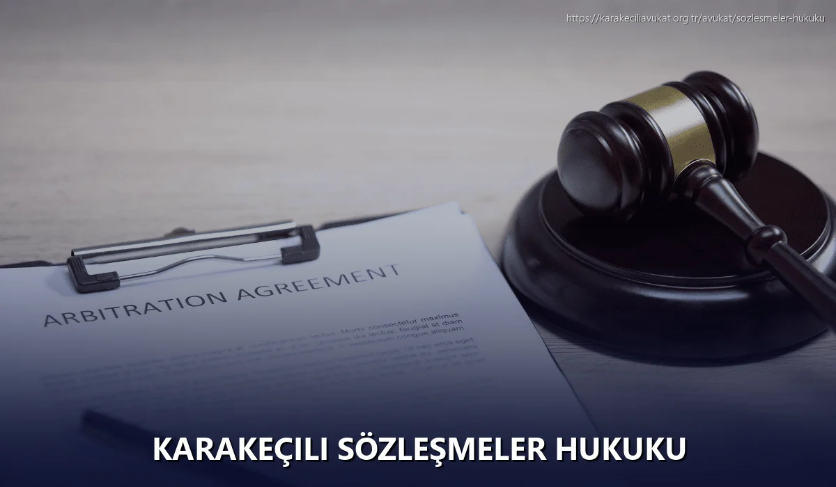 Karakeçili Sözleşmeler Hukuku
